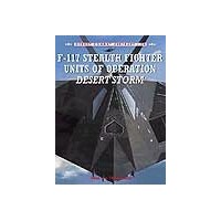 068,F-117 Stealth Fighter Units of Operation Desert Storm
