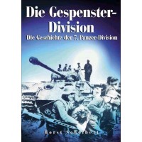 Die Gespenster Division - Die Geschichte der 7.Panzer Division