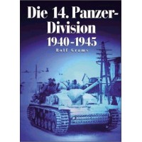 Die 14.Panzer Division 1940 - 1945