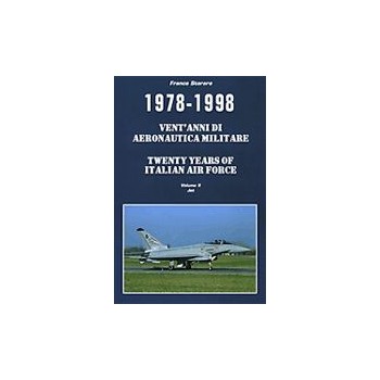 Twenty Years of Italian Air Force 1978-1998:Jets