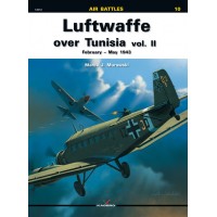 10,Luftwaffe over Tunisia Vol.II February-May 1943
