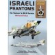 Israeli Phantoms-The "Kurnass" in IDF/AF Service 1989 until Toda