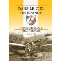 Dans Le Ciel De France-Histoire de la JG 2 "Richthfen Vol.2:1941