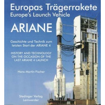 Europas Trägerrakete ARIANE Europe`s Launch Vehicle 