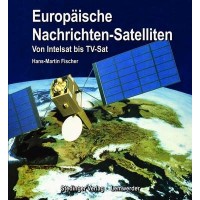 Europäische Nachrichten-Satelliten,von Intelsat bis TV-Sat