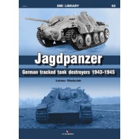 02,Jagdpanzer - German Tracked Tank Destroyers 1943-1945