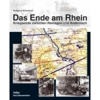 Das Ende am Rhein-Kriegsende zwischen Remagen und Andernach
