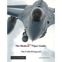 The Early Viper Guide - The F-16 A/B Exposed
