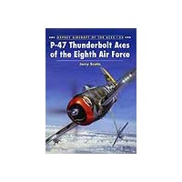 024,P-47 Thunderbolt Aces of the Eighth Air Force