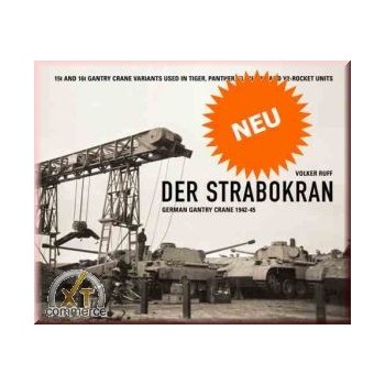 Der Strabokran - German Cantry Crane 1942-1945