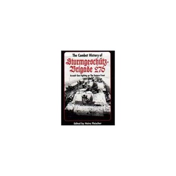 The Combat History of Sturmgeschütz Brigade 276