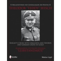SS-Brigadeführer und Generalmajor der Waffen-SS Theodor"Teddy"Wisch