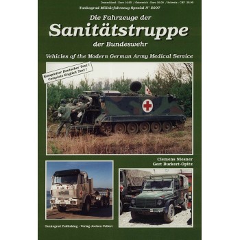 5007,Die Fahrzeuge der Sanitätstruppe der Bundeswehr