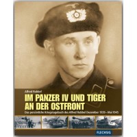 Im Panzer IV und Tiger an der Ostfront 