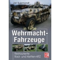 Wehrmachtsfahrzeuge in Farbe-Restaurierte Rad und Ketten KFZ