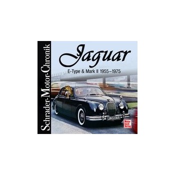 Jaguar E-Type & Mark II 1955-1975
