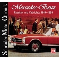 Mercedes Benz Roadster und Cabriolets 1949-1989