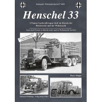 4018,Henschel 33 - 3-Tonner Lastkraftwagen (6x4) im Dienste der Reichswehr und Wehrmacht