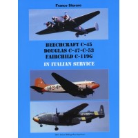 Beechcraft C-45,Douglas C-47/C-53,Fairchild C-119 G in Italian Service