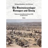 Die Rheinwiesenlager 1945 in Remagen undSinzig