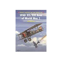 047,Spad XII & XIII Aces of World War I