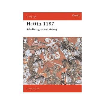 019,Hattin 1187 - Saladin`s Greatest Victory
