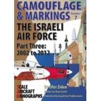 7,The Israeli Air Force Part Three:2002 to 2012