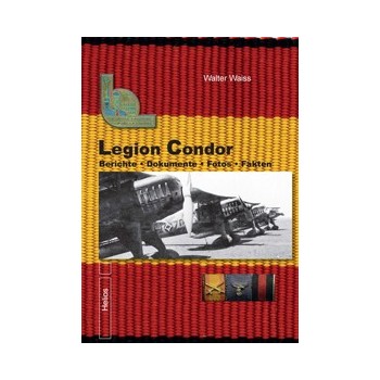 Legion Condor Band 2 : Fotoband und Auflistung deutscher Flugbucheintragungen 1936/37