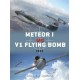 45,Meteor I vs V1 Flying Bomb 1944