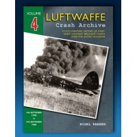 Luftwaffe Crash Archive Vol.4