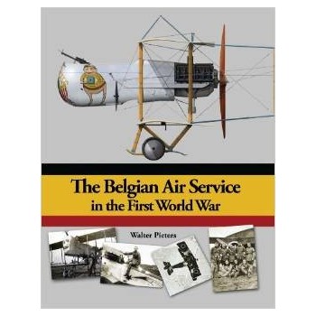 The Belgian Air Service in the First World War 