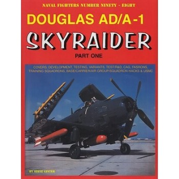 98,Douglas AD/A-1 Skyraider Part 1
