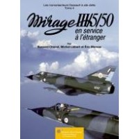 Mirage III/5/50 en Service a I`etranger Tome 4