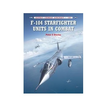 101, F-104 Starfighter Units in Combat