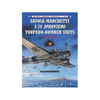 106,Savoia-Marchetti S.79 Sparviero Torpedo-Bomber Units