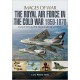 The Royal Air Force in the Cold War , 1950 - 1970