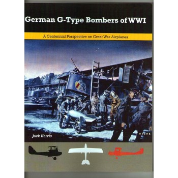 German G-Type Bombers of WW I