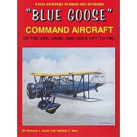 100,"Blue Goose Command Aircraft of the USN,USMC and USCG 1911 to 1961