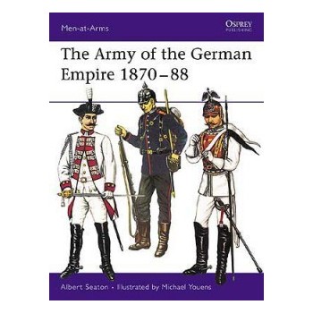 4,The Army of the German Empire 1870 - 1888