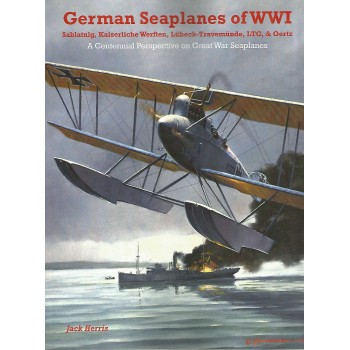 German Seaplanes of WW I - Sablatnig,Kaiserliche Werften,Lübeck-Travemünde,LTG & Oertz