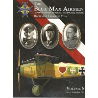 The Blue Max Airmen Vol.6 : Hoeppner - Thomsen - Voss