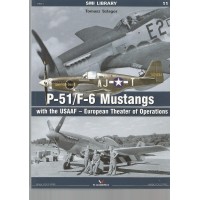 11, P-51 / F-6 Mustangs with the USAAF - European Theater of Operations