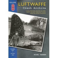 Luftwaffe Crash Archive Vol. 8