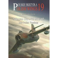 19,Mikoyan Gurevich MiG-17 and Polish Variants