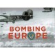 Bombing Europe - The Illustrated Exploits of the Fifteenth Air Force