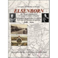 Elsenborn - Lager und Truppenübungsplatz - Instrument Europäischer Geschichte (1894 - 2014)