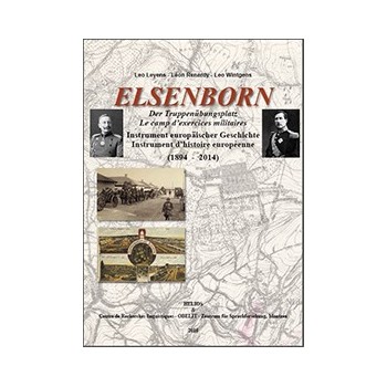 Elsenborn - Lager und Truppenübungsplatz - Instrument Europäischer Geschichte (1894 - 2014)