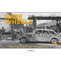 Rare Wheels Vol.1 - A Pictorial Journey of lesser known Softskins 1934 - 1945