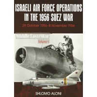 3,Israeli Air Force Operations in the 1956 Suez War:29 October 1956 - 8 November 1956