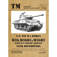 6036,U.S. WW II & Korea M36, M36B1 & M36B2 90mm Motor Gun Carriage Tank Destroyers